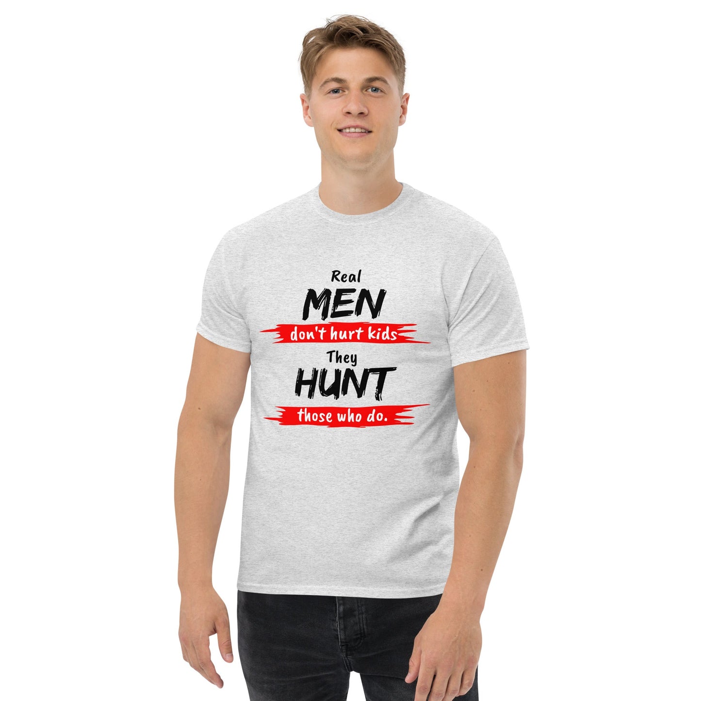 Real Men Don't Hurt Kids classic tee