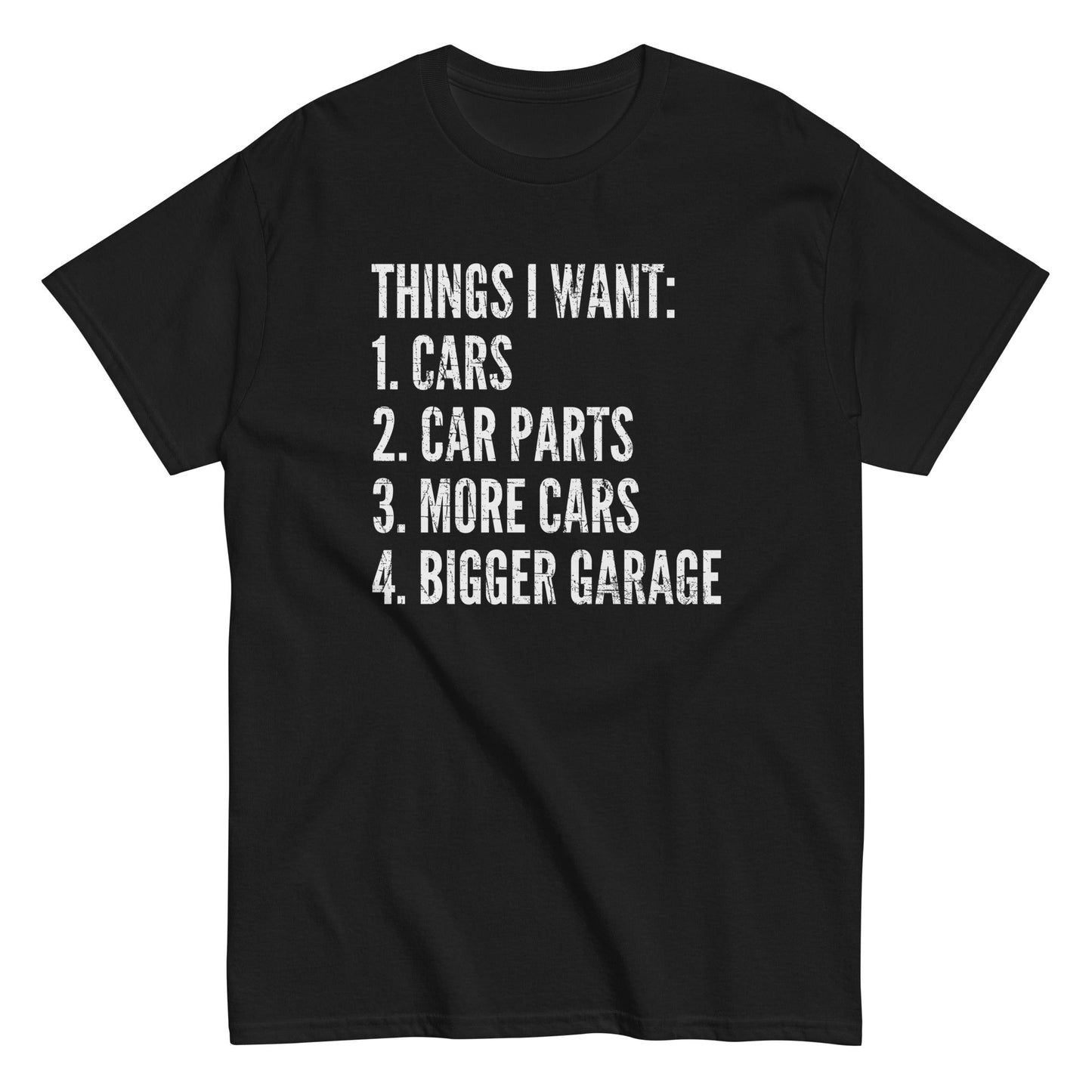 Funny Car Enthusiast T-Shirt Things I Want