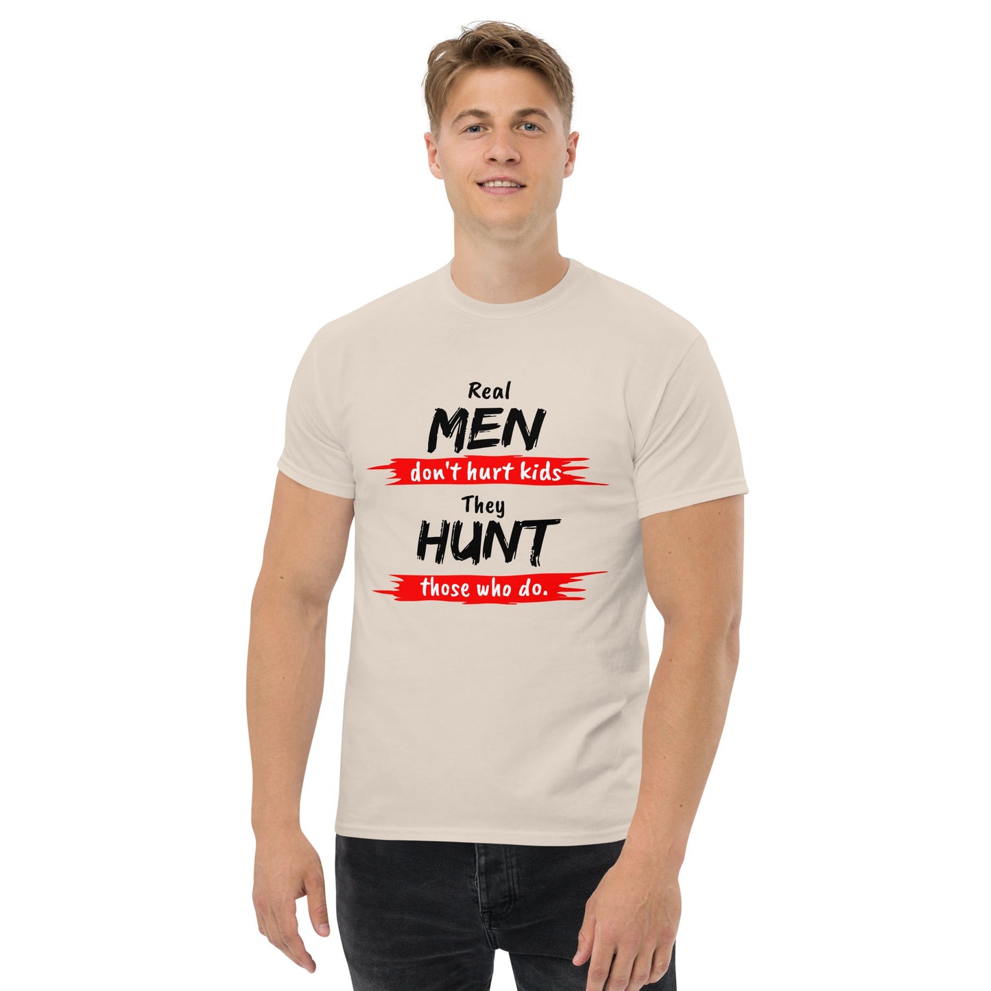 Real Men Don't Hurt Kids classic tee