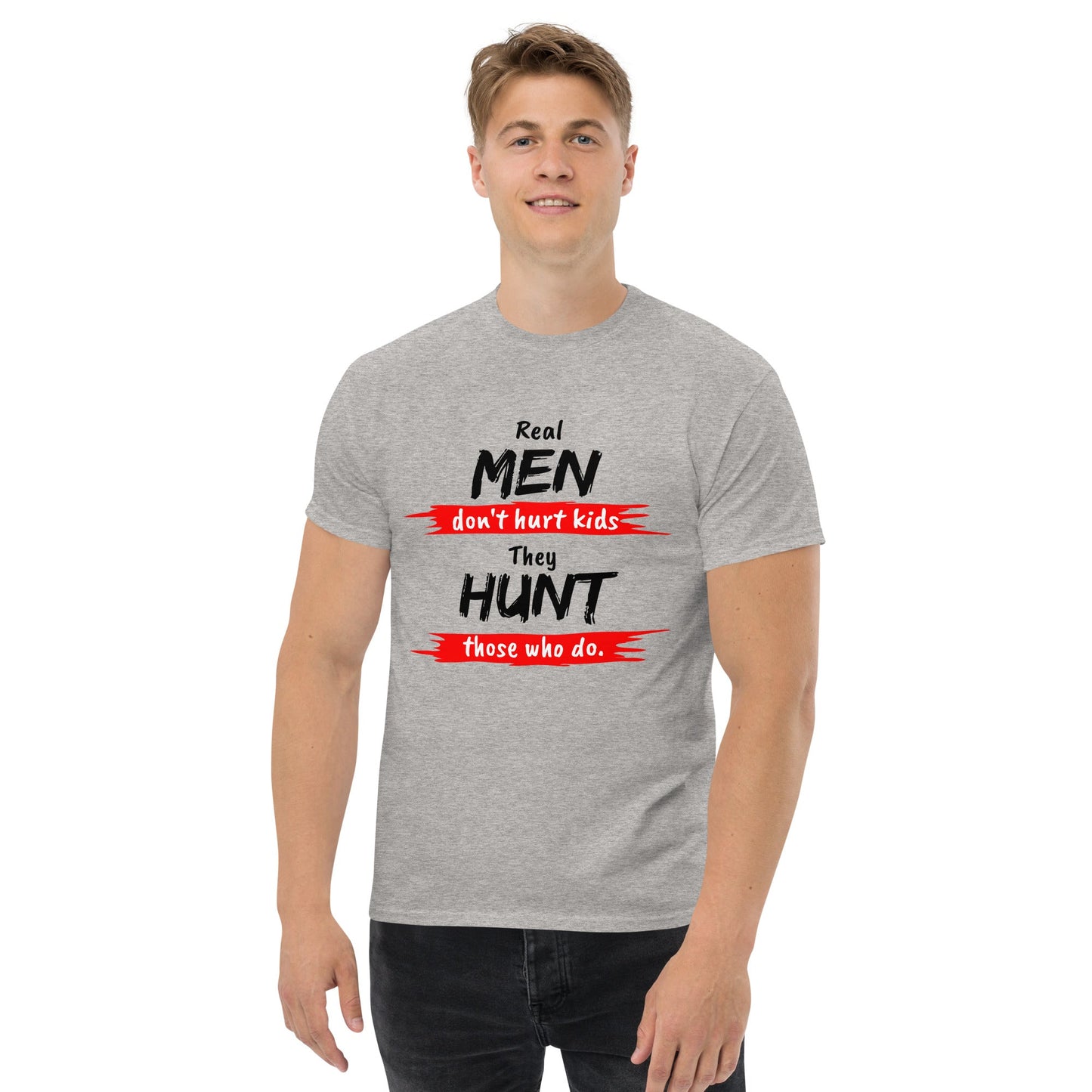 Real Men Don't Hurt Kids classic tee