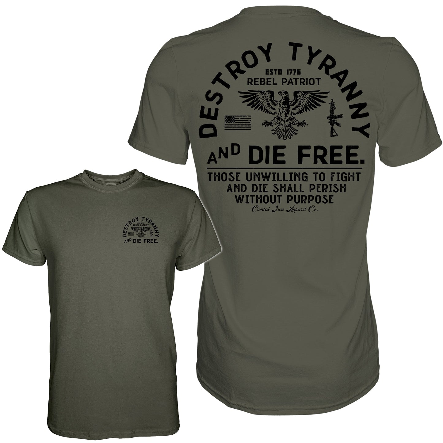 Destroy Tyranny and Die Free Men's T-Shirt