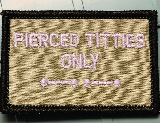 As Seen on Socials - Pierced Titties Only - 2x3 Patch - Coyote w/Light Pink