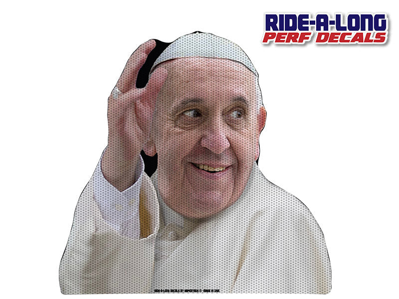 Pope Francis *RIDE A LONG* Perforated Decal