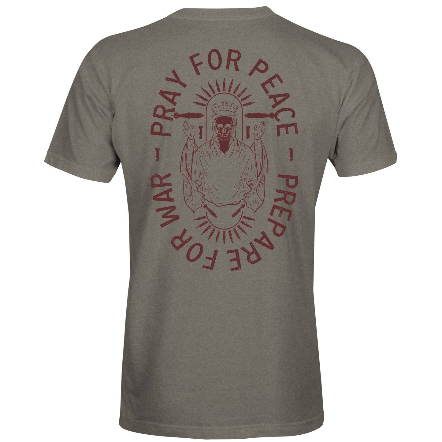 Pray For Peace. Prepare For War. Men's T-Shirt