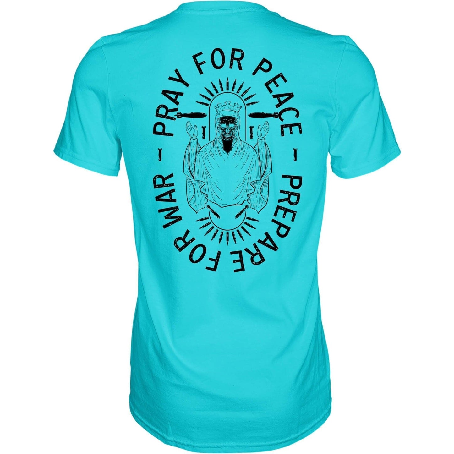 Pray For Peace. Prepare For War. Men's T-Shirt