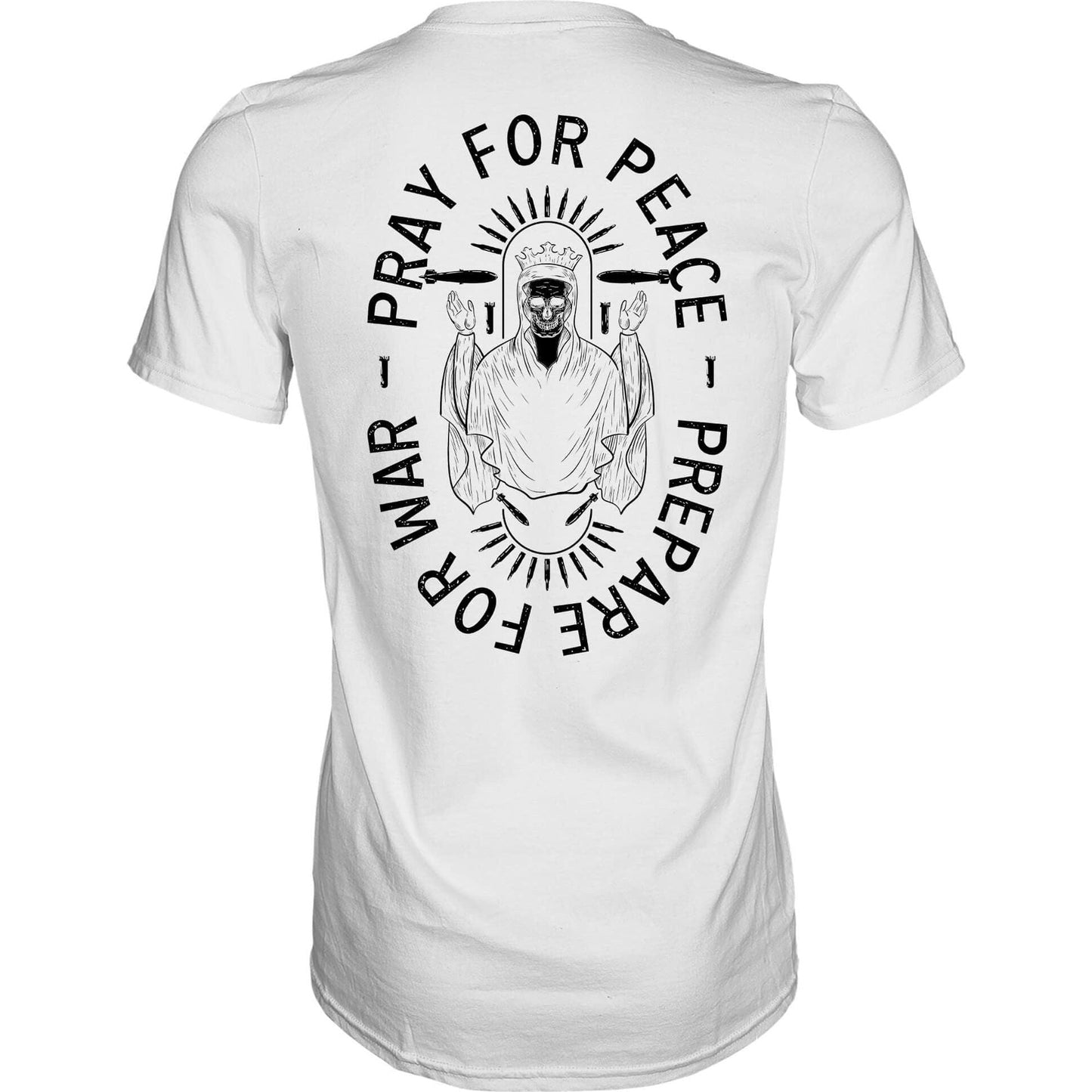 Pray For Peace. Prepare For War. Men's T-Shirt