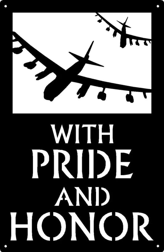 Pride and Honor Air Force B52 - Military Sign