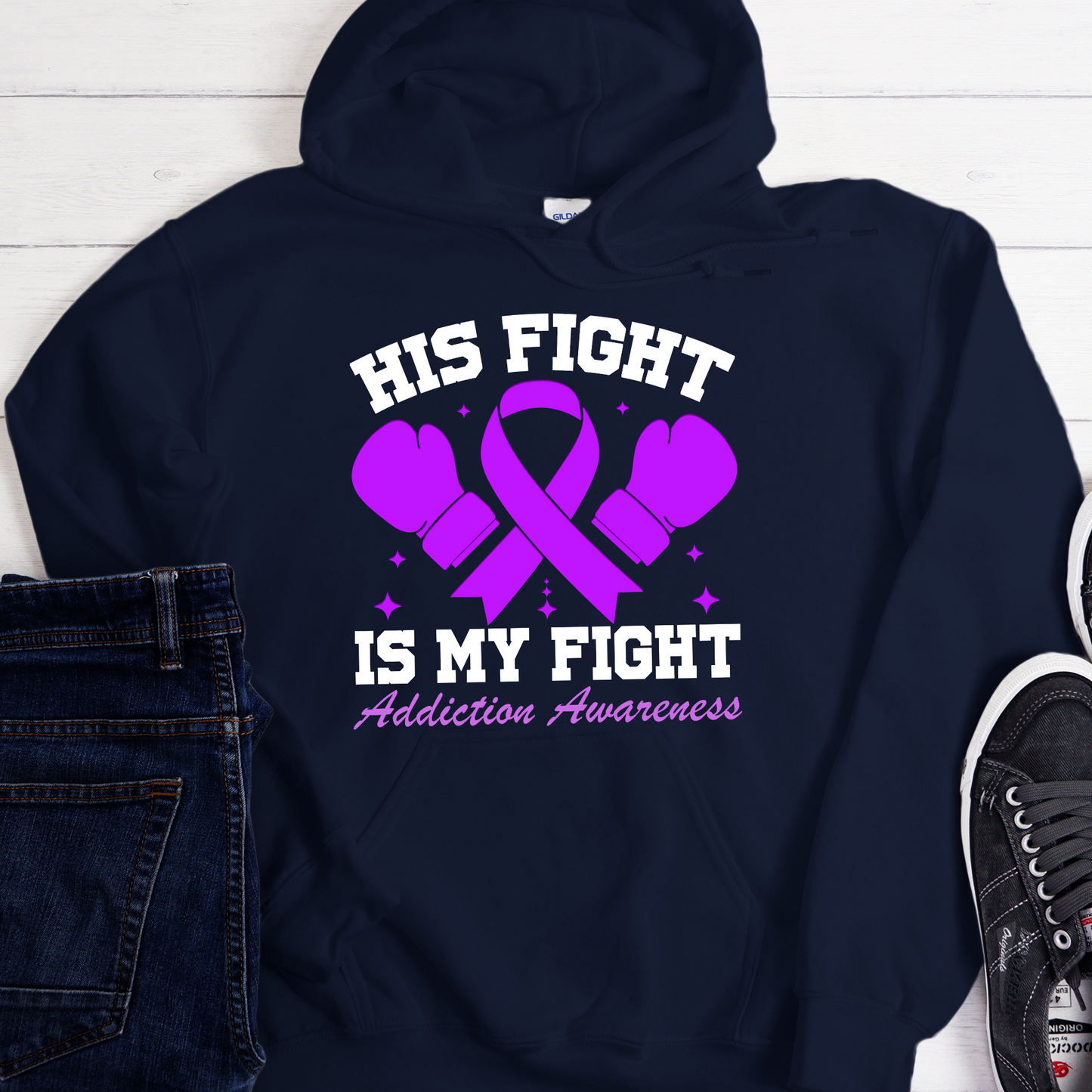 Custom Recovery Hoodie | Inspiring Sobriety |  His Fight Is My Fight