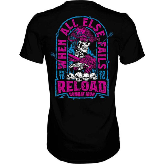 WHEN ALL ELSE FAILS, RELOAD MEN'S T-SHIRT