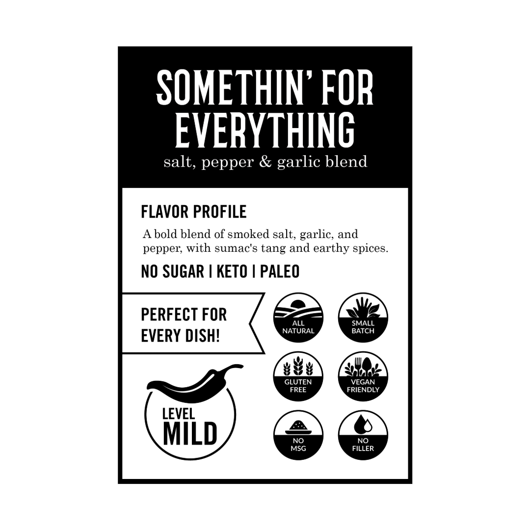 Somethin' For Everything - Salt, Pepper, & Garlic Blend - 4.2 oz Bottle