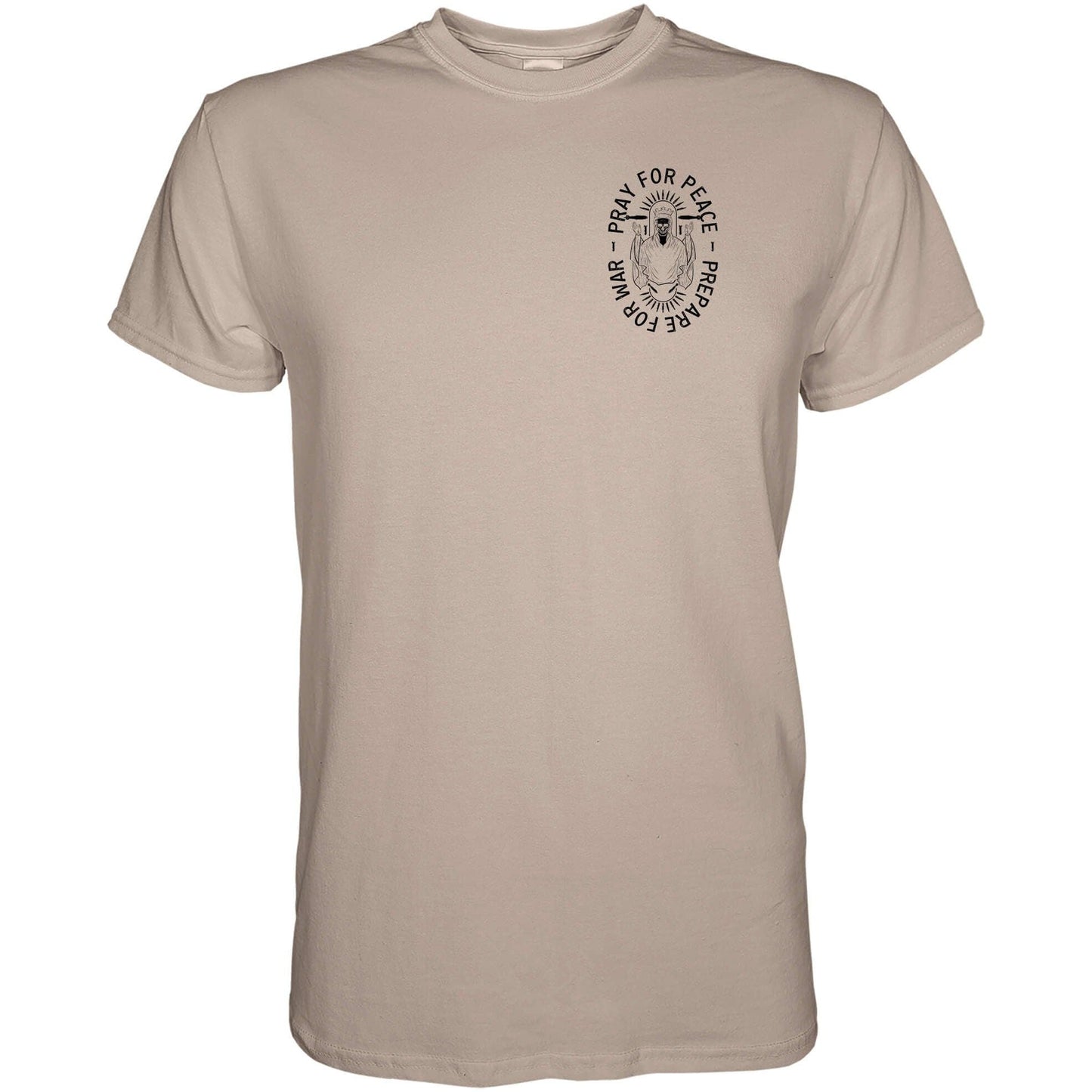 Pray For Peace. Prepare For War. Men's T-Shirt