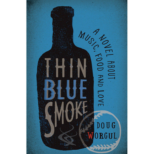 Thin Blue Smoke by Doug Worgul