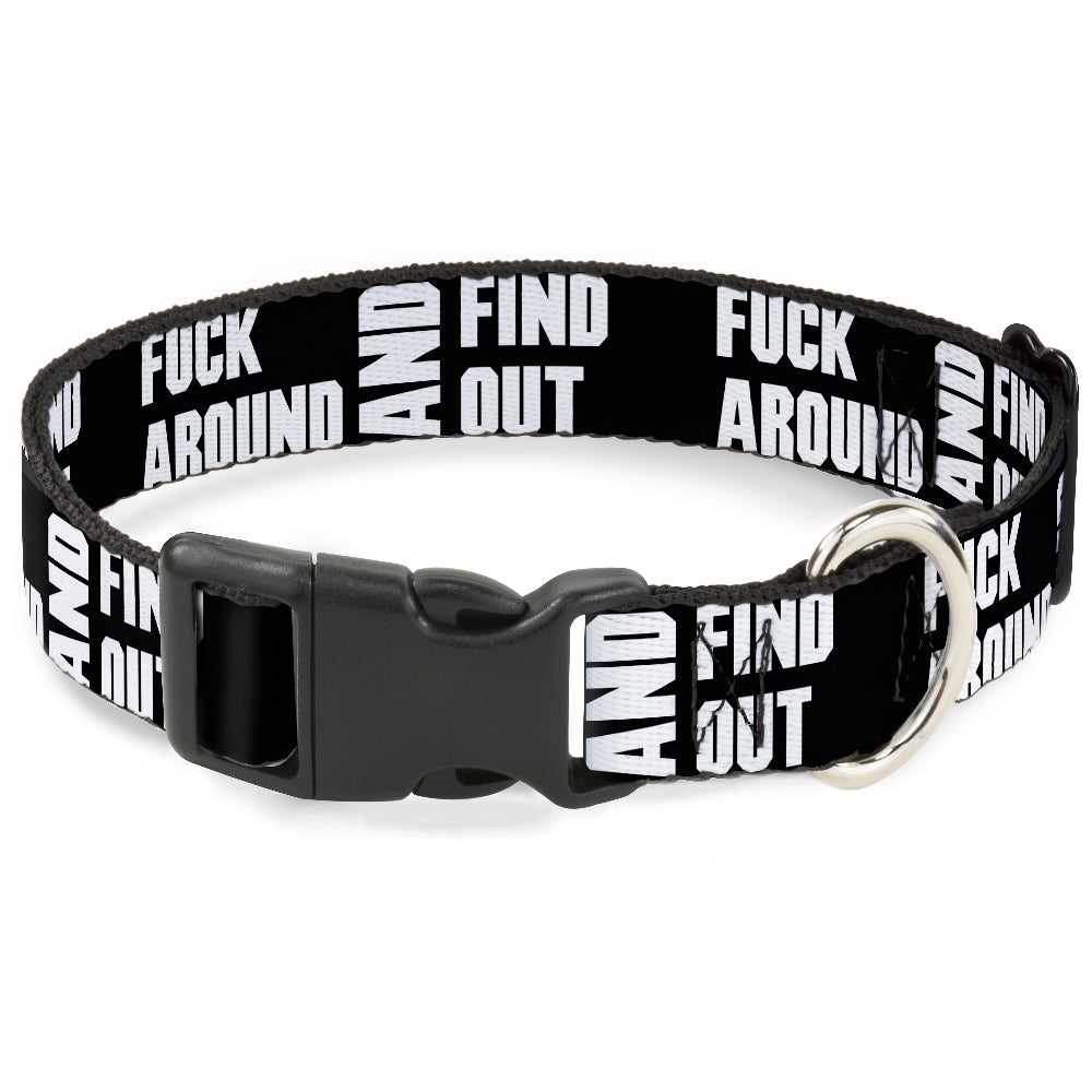 Plastic Clip Collar - FAFO FUCK AROUND AND FIND OUT Bold Black/White