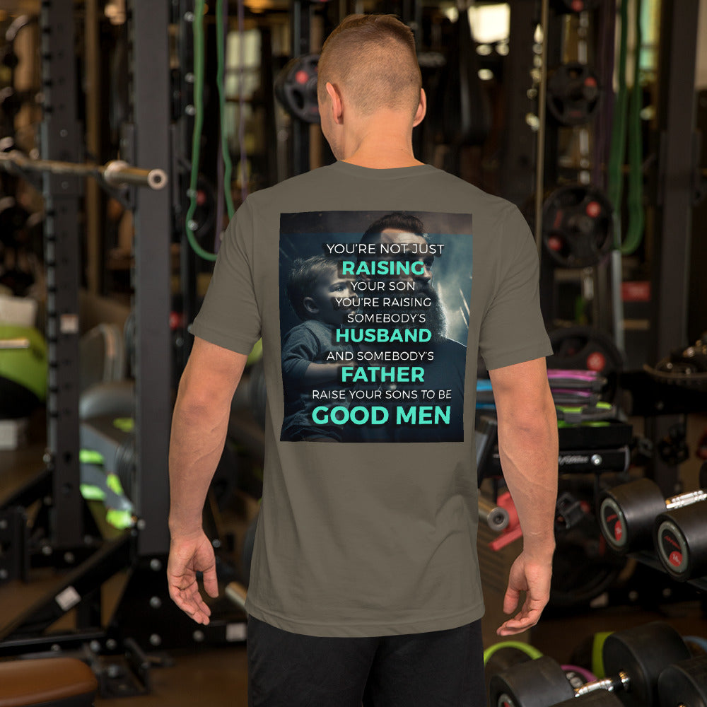 Raise Your Sons to Be Good Men // We Fight Monsters Tee Shirt