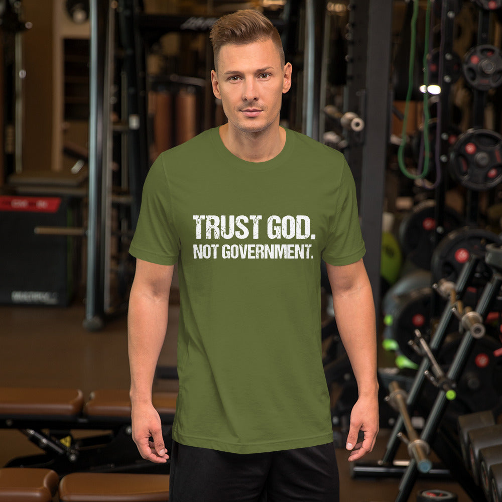 Trust God, Not Government // We Fight Monsters T Shirt