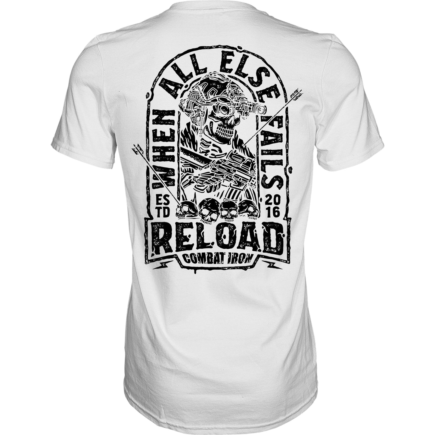 WHEN ALL ELSE FAILS, RELOAD MEN'S T-SHIRT