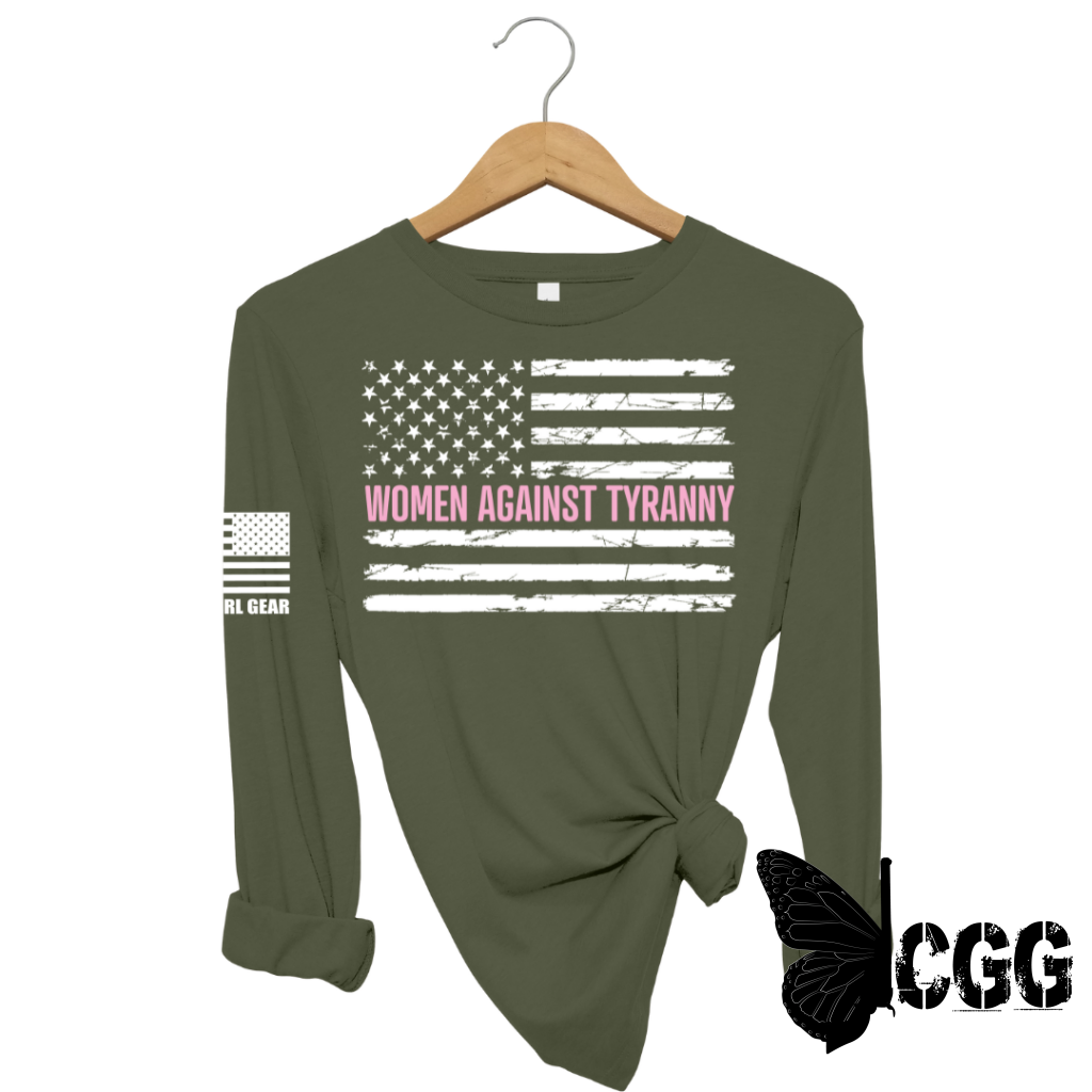 WOMEN AGAINST TYRANNY Long Sleeve